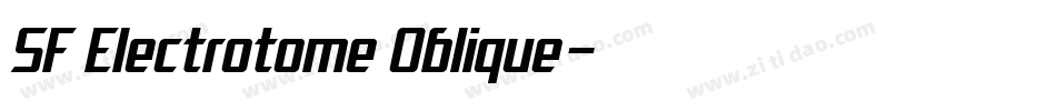 SF Electrotome Oblique字体转换